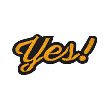 Load image into Gallery viewer, Wording 'Yes!' in Multicolor Embroidery Stitch