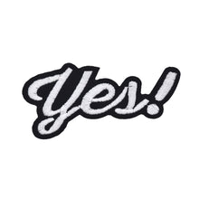 Load image into Gallery viewer, Wording 'Yes!' in Multicolor Embroidery Stitch