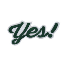 Load image into Gallery viewer, Wording 'Yes!' in Multicolor Embroidery Stitch