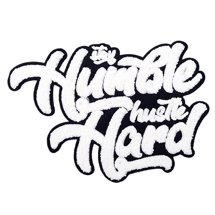 Stay Humble Hustle Hard Chenille Patch