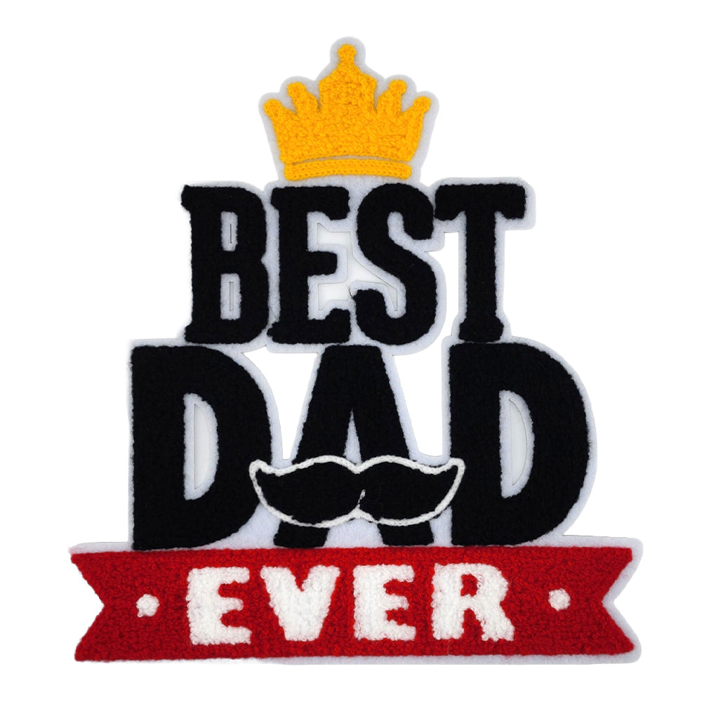 Best Dad Ever Crown Chenille Patch