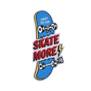 Skateboard Skate More Embroidery Patch