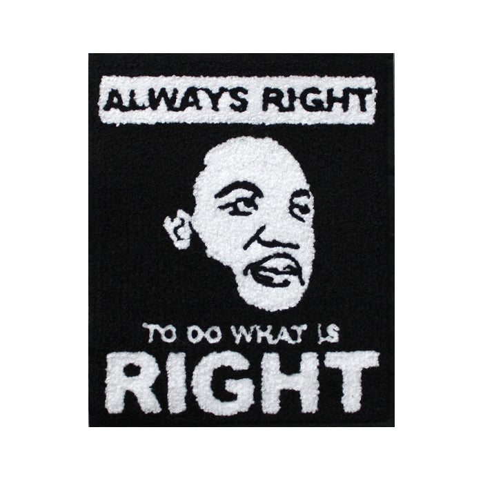 Martin Luther King Jr. Always Right To Do What is Right Chenille Patch