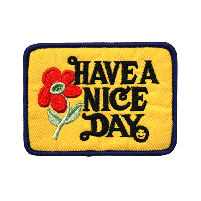 Have A Nice Day Embroidery Patch